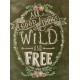 GREETING CARD Wild and Free